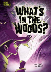 Cover image for What's in the Woods?