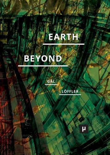 Cover image for Earth and Beyond in Tumultuous Times