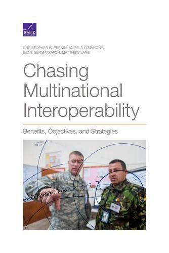 Cover image for Chasing Multinational Interoperability: Benefits, Objectives, and Strategies