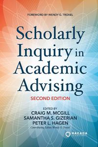 Cover image for Scholarly Inquiry in Academic Advising