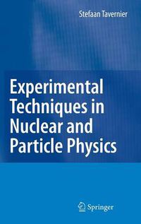 Cover image for Experimental Techniques in Nuclear and Particle Physics