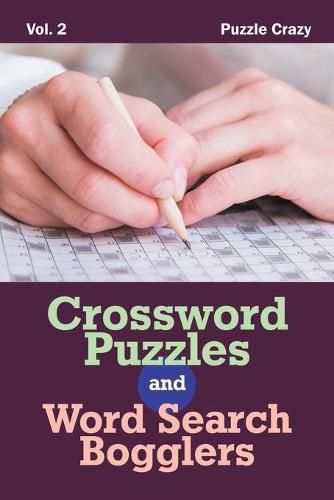 Cover image for Crossword Puzzles And Word Search Bogglers Vol. 2