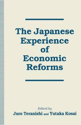 Cover image for The Japanese Experience of Economic Reforms