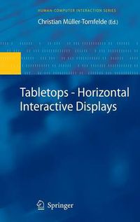 Cover image for Tabletops - Horizontal Interactive Displays