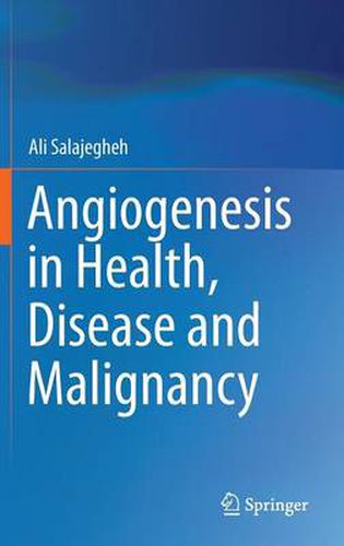 Cover image for Angiogenesis in Health, Disease and Malignancy