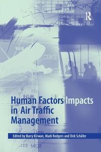 Cover image for Human Factors Impacts in Air Traffic Management