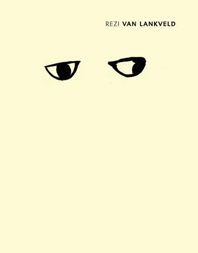 Cover image for Rezi Van Lankveld: At The First Clear Sight