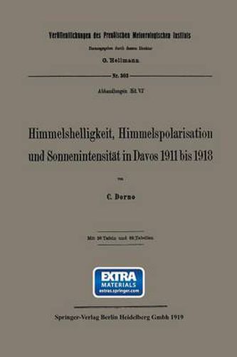 Cover image for Himmelshelligkeit, Himmelspolarisation Und Sonnenintensitat in Davos 1911 Bis 1918