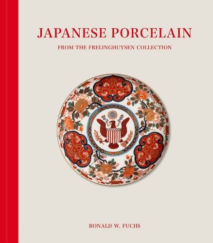 Cover image for Japanese Porcelain from the Frelinghuysen Collection