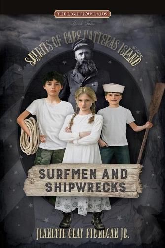 Cover image for Surfmen and Shipwrecks: Spirits of Cape Hatteras Island