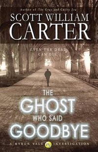 Cover image for The Ghost Who Said Goodbye