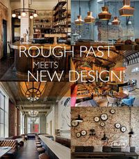 Cover image for Rough Past meets New Design