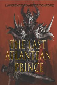 Cover image for The Last Atlantian Prince