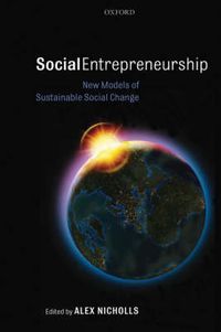 Cover image for Social Entrepreneurship: New Models of Sustainable Social Change