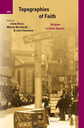 Cover image for Topographies of Faith: Religion in Urban Spaces