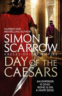 Cover image for Day of the Caesars (Eagles of the Empire 16)