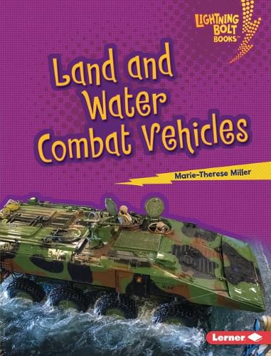 Land and Water Combat Vehicles