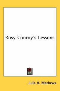 Cover image for Rosy Conroy's Lessons