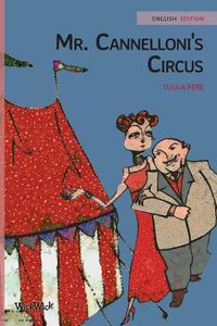 Cover image for Mr. Cannelloni's Circus