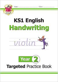 Cover image for KS1 English Targeted Practice Book: Handwriting - Year 2