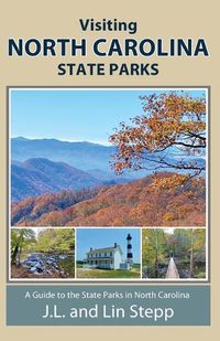 Cover image for Visiting North Carolina State Parks