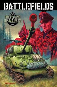 Cover image for Garth Ennis' Battlefields Volume 5: The Firefly and His Majesty