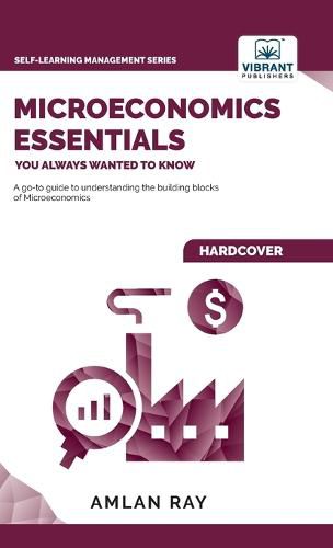 Cover image for Microeconomics Essentials You Always Wanted To Know