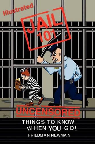 Cover image for Jail 101: Things To Know When You Go