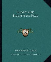 Cover image for Buddy and Brighteyes Pigg