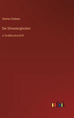 Cover image for Die Silvesterglocken