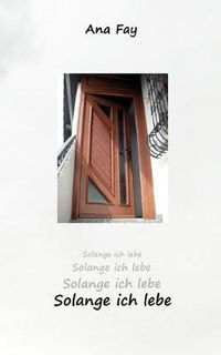 Cover image for Solange ich lebe