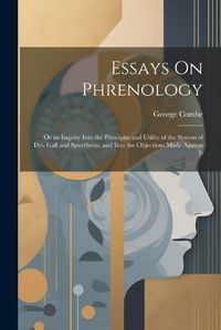 Cover image for Essays On Phrenology