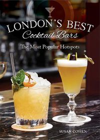 Cover image for London's Best Cocktail Bars: The Most Popular Hotspots