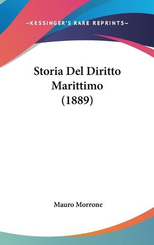 Cover image for Storia del Diritto Marittimo (1889)