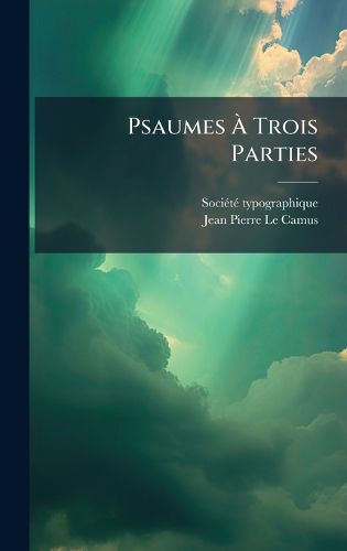 Cover image for Psaumes A Trois Parties