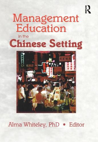 Cover image for Management Education in the Chinese Setting