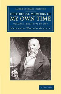 Cover image for Historical Memoirs of my Own Time