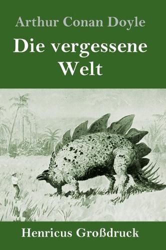 Cover image for Die vergessene Welt (Grossdruck)