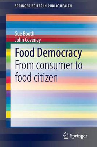 Cover image for Food Democracy: From consumer to food citizen