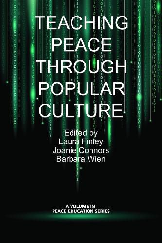 Cover image for Teaching Peace Through Popular Culture
