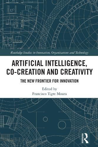 Cover image for Artificial Intelligence, Co-Creation and Creativity