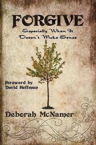 Cover image for Forgive Especially When It Doesn't Make Sense