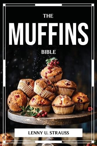 Cover image for The Muffins Bible