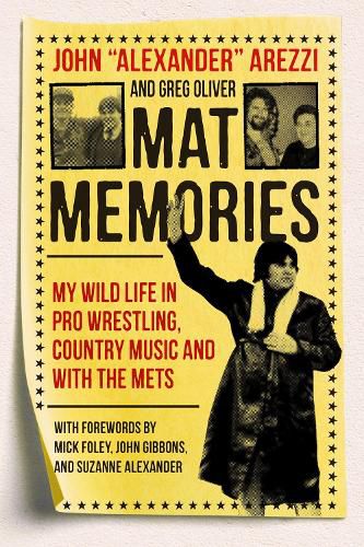 Cover image for Mat Memories: My Wild Life in Pro Wrestling, Country Music and with the Mets