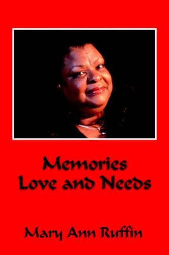 Cover image for Memories Love and Needs