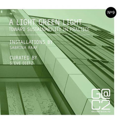 A Light Green Light: Toward Sustainability in Practice