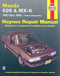 Cover image for Mazda 626 And MX-6 (FWD) (83 - 92)