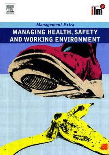 Cover image for Managing Health, Safety and Working Environment: Revised Edition