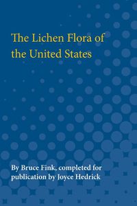 Cover image for The Lichen Flora of the United States