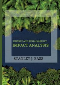 Cover image for Finance and Sustainability Impact Analysis